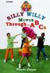 Silly Willy Moves Through The ABC’s DVD