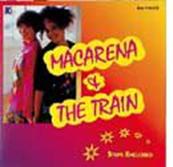 Macarena & The Train