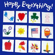 Happy Everything!